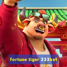 fortune tiger 333bet